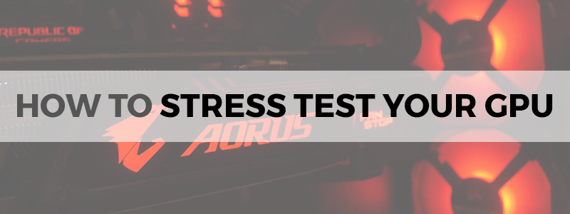 gpu stress test