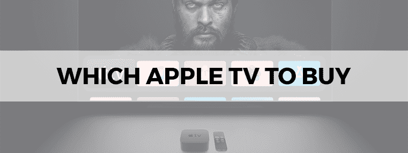 which apple tv to buy